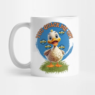 Funny cute Duck You Quack me up! Mug